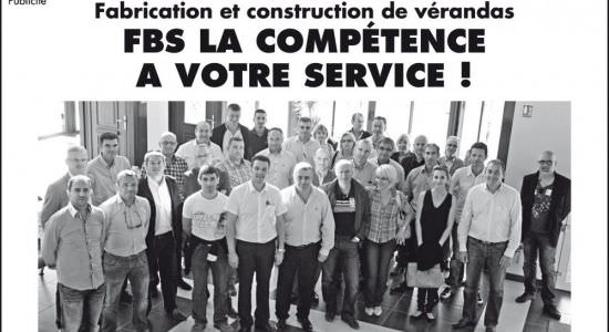 Publi-Reportage - FBS La compétence à votre service ! Publi-Reportage - FBS La compétence à votre service !